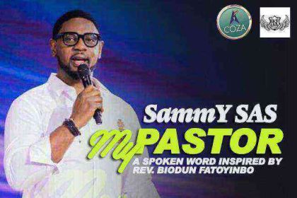 Sammy Sas My Pastor Rev B. Fatoyinbo