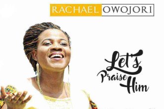 Video Rachael Owojori Lets Praise Him
