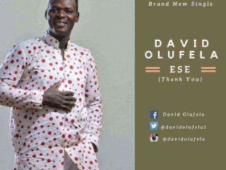 Ese Thank You David Olufela