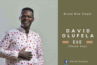 Ese Thank You David Olufela