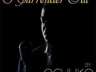 I Surrender All Ochuko Ngospelmedia