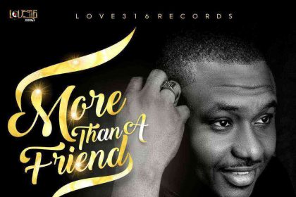 More Than A Friend By Dannie Edeh Mp3 Image