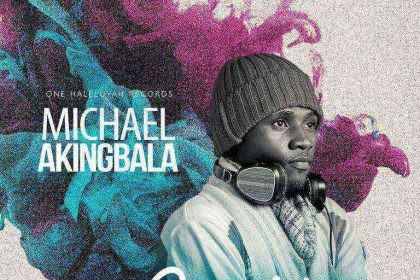 Micheal Akingbala Ogbemileke Jesu Agbara Mi Ngospelmedia