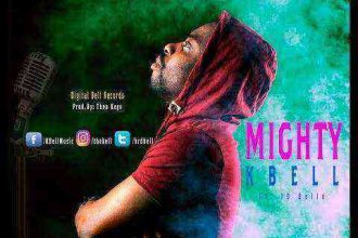 Mighty Lyrics Kbell Ngospelmedia