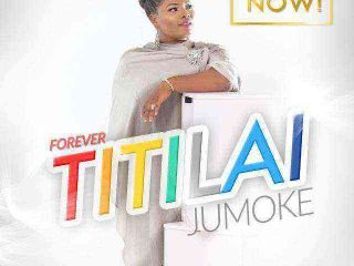 Music Download Jumoke “Titilai” Ngospelmedia