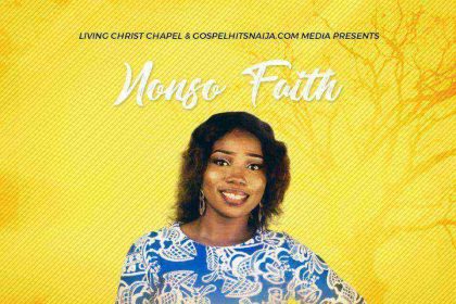 My Trust Nonso Faith Ngospelmedia