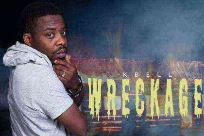 Wreckage Lyrics Kbell Ngospelmedia