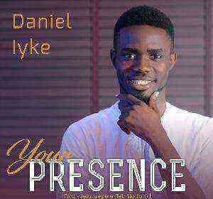 Your Presence Lyrics Daniel Iyke Ngospelmedia