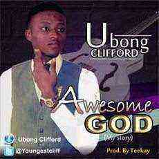 Awesome God Ubong Clifford Ngospelmedia