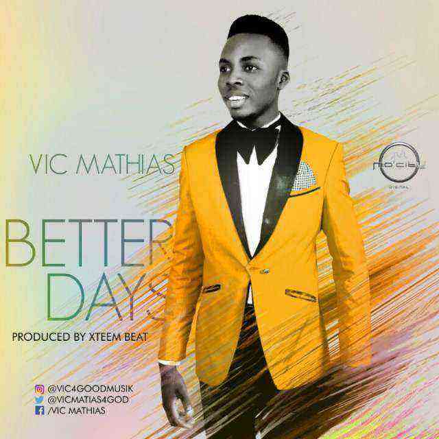 Better Days Vic Mathias