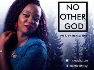 No Other God Anietie Bature