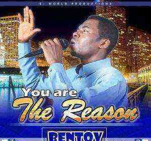 You Are The Reason Bentov