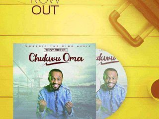 [Lyrics] Chukwu Oma - Tony Richie