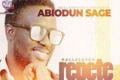 Abiodun Sage - Halleluyah Repete Mp3 Music/Song Download