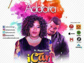 Adaora Ft. Papa San - I Can