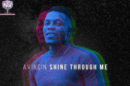 Avincin - Shine Through Me