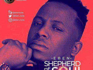 Eben - Shepherd Of My Soul