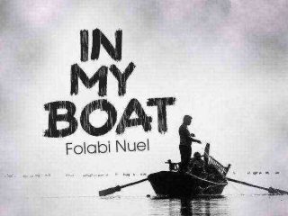 Folabi Nuel - In My Boat