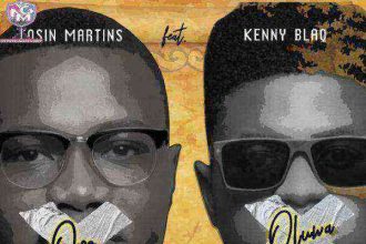 Tosin Martins Ft. Kenny Blaq - Oro Oluwa