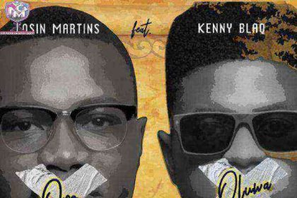 Tosin Martins Ft. Kenny Blaq - Oro Oluwa