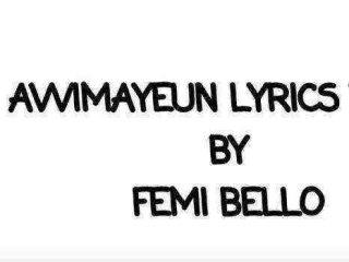Awimayeun - Femi Bello