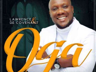 Oga Song Lyrics By Lawrence Decovenant Ngospelmedia