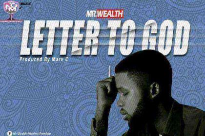 Mr. Wealth Letter To God