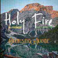 Olu Akande Holy Fire Lyrics Ngospelmedia