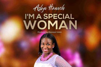 Aslyn Hanoch Im A Special Woman » Naija Mp3 Download Ngospelmedia