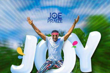 Joe Praize Joy Overflow Gospel Song Lyrics Ngospelmedia