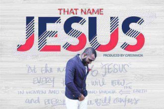 Mr. Kee That Name Jesus Gospel Song Lyrics Ngospelmedia