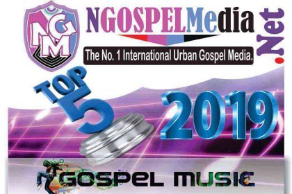 Ngospelmedia.net Top 5 Nigerian Gospel Songs