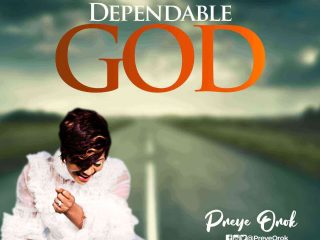 Preye Orok Dependable God » Gospel Song Video Ngospelmedia