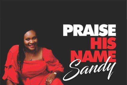 Sandy Praise His Name Gospel Lyrics Ngospelmedia