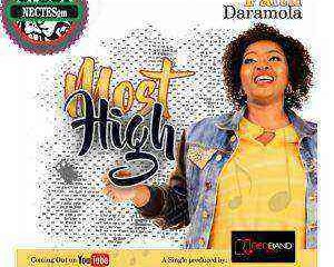 Most High Lyrics Faith Daramola Ngospelmedia