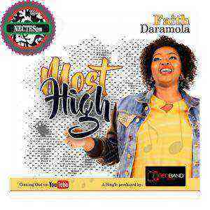 Most High Lyrics Faith Daramola Ngospelmedia