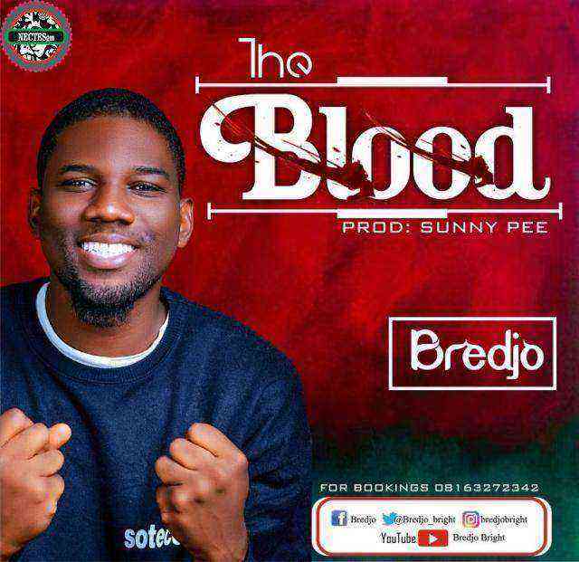 The Blood Lyrics Bredjo Ngospelmedia