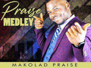 Makolad Praise - Praise Medley Gospel Songs 2020 [Ngospelmedia.net]