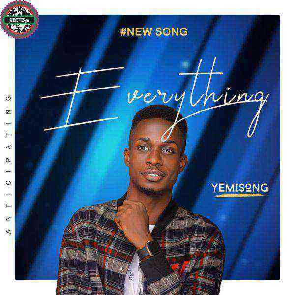 Yemi Song Everything