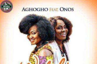 Aghogho Ft. Onos Wekobiro