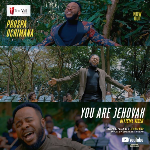 [Video] Prospa Ochimana - You Are Jehovah