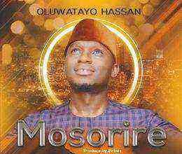 1584737346 908 Download Lyrics Mosorire Oluwatayo Hassan