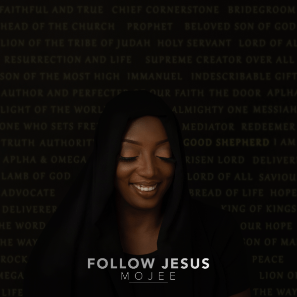 Album Mojee Follow Jesus