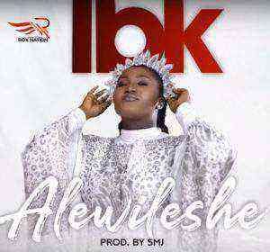 Download Lyrics Alewilese Ibk