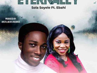 Download Lyrics Eternally Sola Soyele Ft. Ebahi