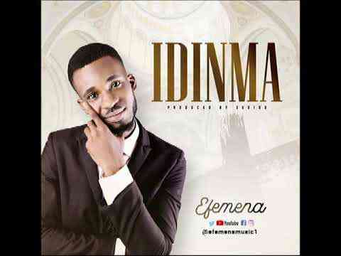 Download Lyrics Idinma Efemana