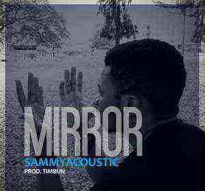 Download Lyrics Mirror Sammyacoustic