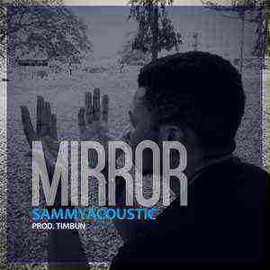 Download Lyrics Mirror Sammyacoustic