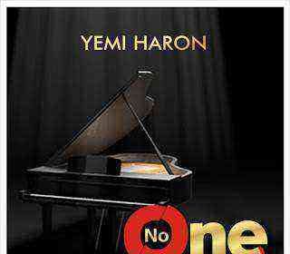 Download Lyrics No One Yemi Haron