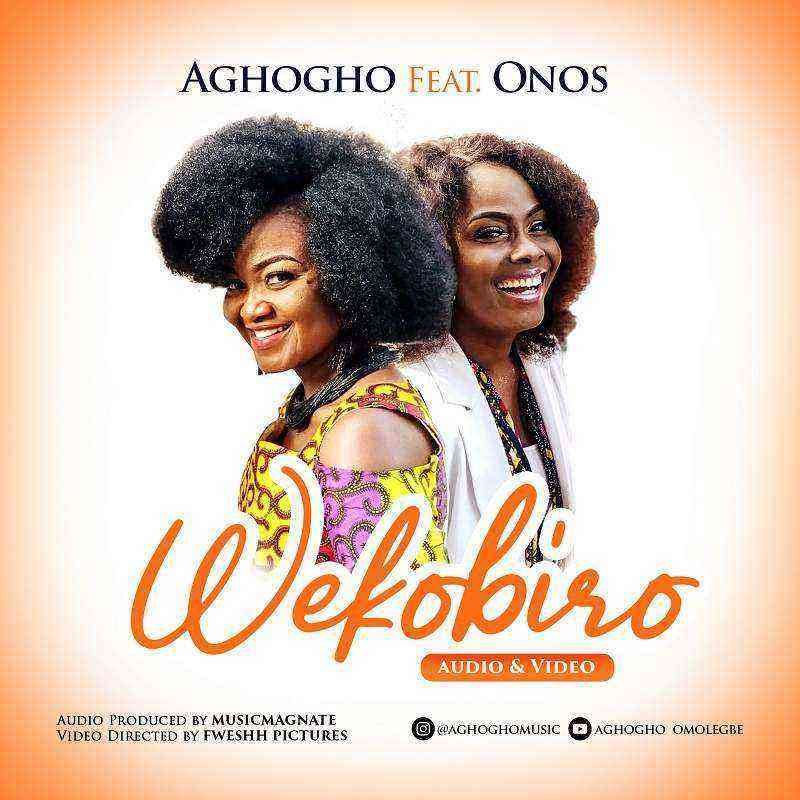 Download Lyrics Wekobiro Aghogho Ft. Onos Ariyo